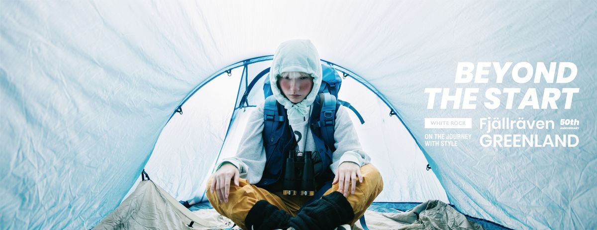 BEYOND THE START | Fjällräven Greenland 50th @ WHITE ROCK 2018 A/W