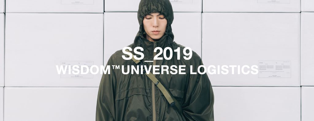 wisdom® 2019 SS “WISDOM UNIVERSE LOGISTICS” COLLECTION LOOKBOOK