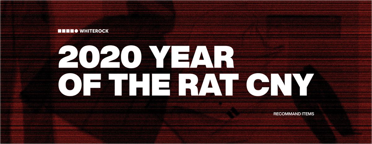 2020 YEAR OF THE RAT CNY ITEMS @ WHITEROCK | 2020.01.24