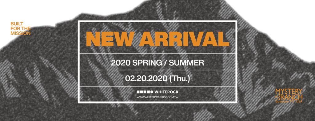 “NEW ARRIVAL” |  MYSTERY RANCH NEW RELEASE @ WHITEROCK | 2020.02.20