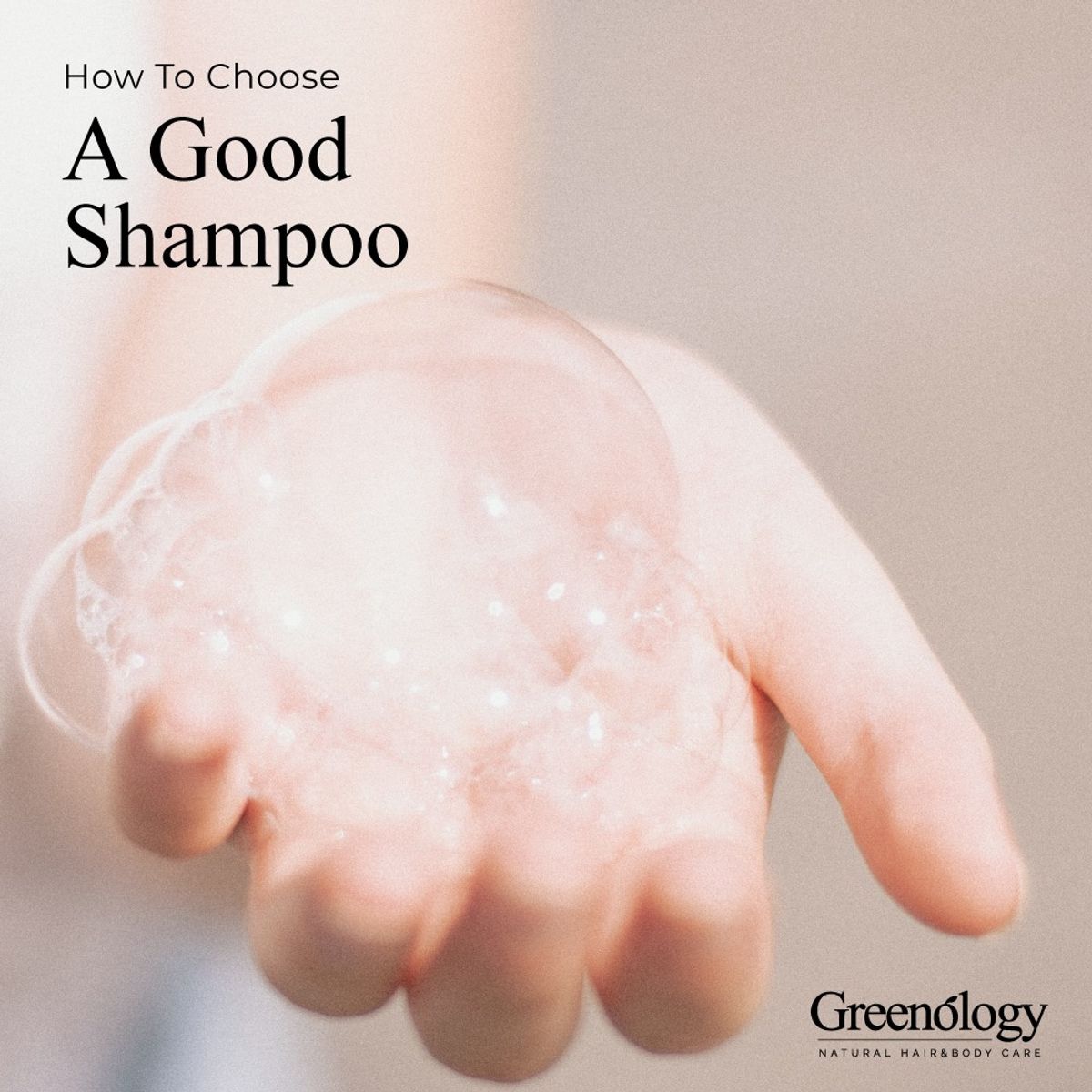 How To Choose A Good Shampoo