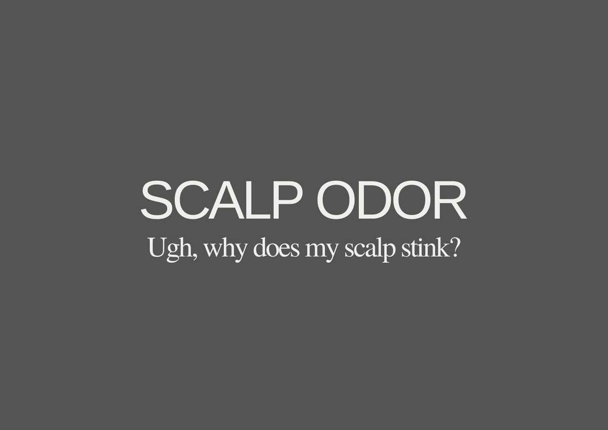 3 Reasons That Cause Scalp Odor