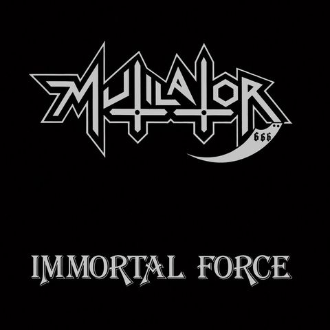 MUTILATOR-Immortal Force CD
