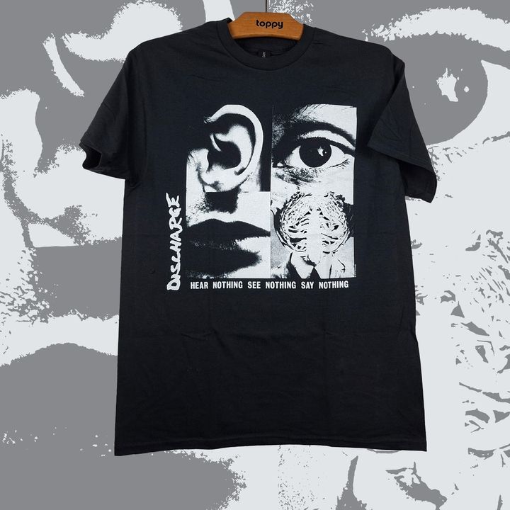 Discharge Hear Nothing Tee 1