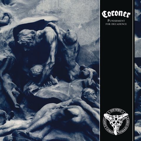 CORONER-Punishment for decadence CD