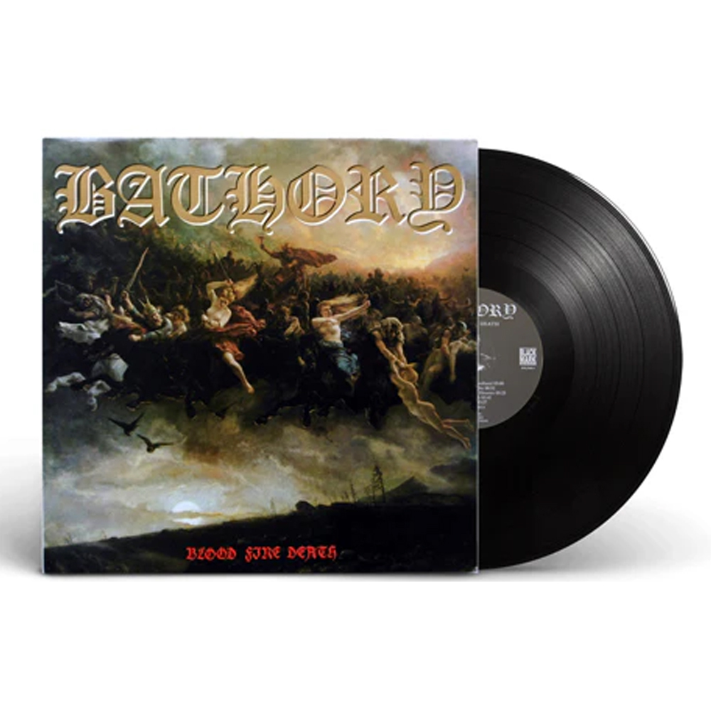 BATHORY-BLOOD FIRE DEATH LP – 陰府門 Pub Metal Shop - No.1 Heavy Metal ...