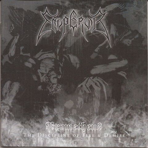 Emperor-Prometheus - The Discipline Of Fire & Demise CD
