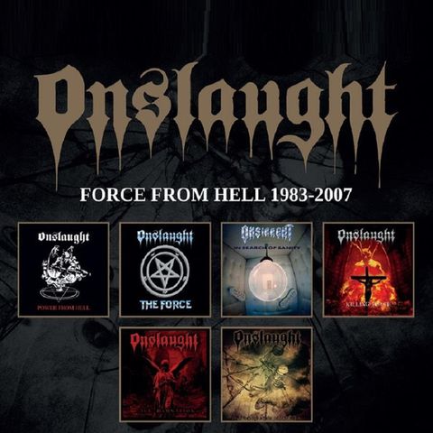 Onslaught-Force From Hell 1983-2007 5CD