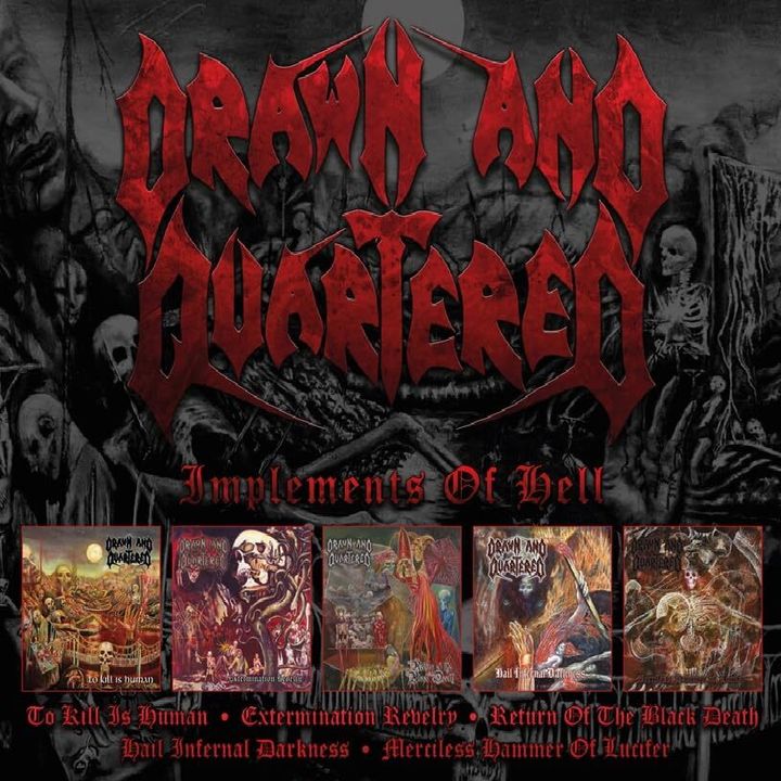 Drawn And Quartered-Implements Of Hell 5CD