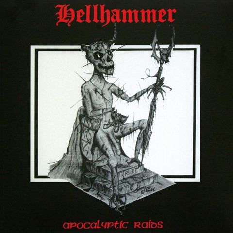 HELLHAMMER-Apocalyptic raids CD