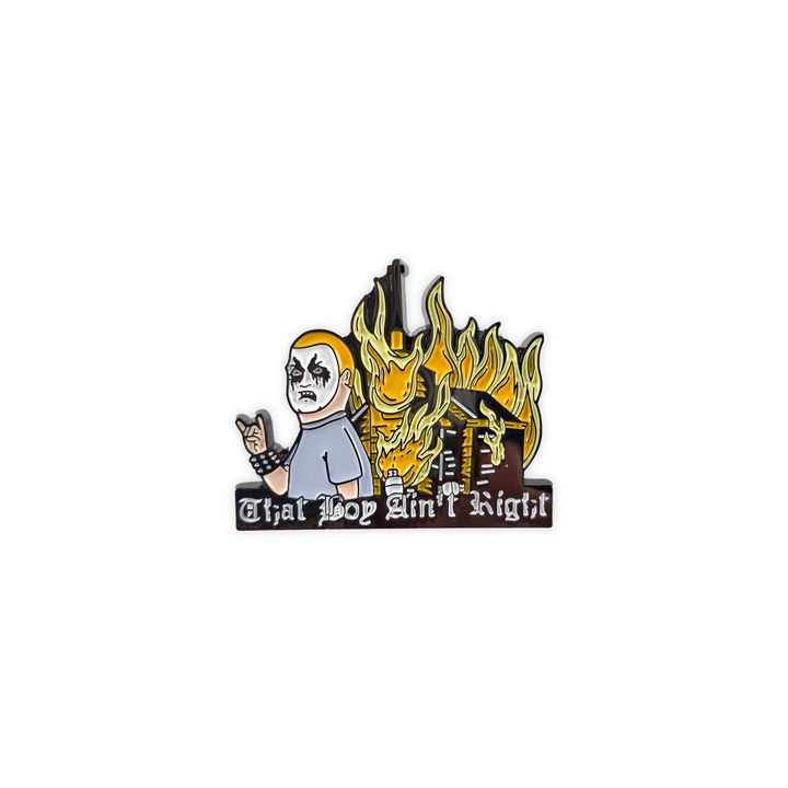 That boy aint right Metal pin       (1)