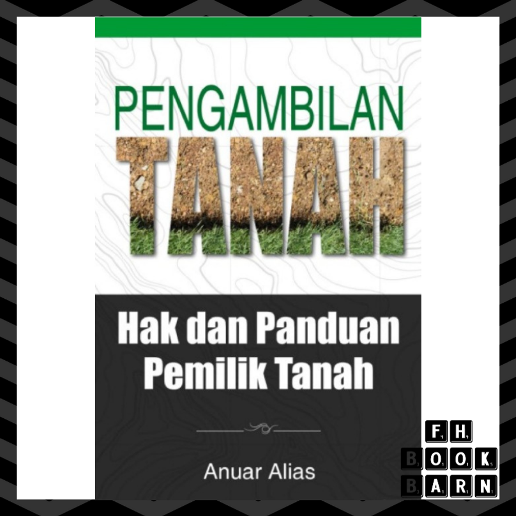 Pengambilan Tanah: Hak dan Panduan Pemilik Tanah - FH Book Barn 