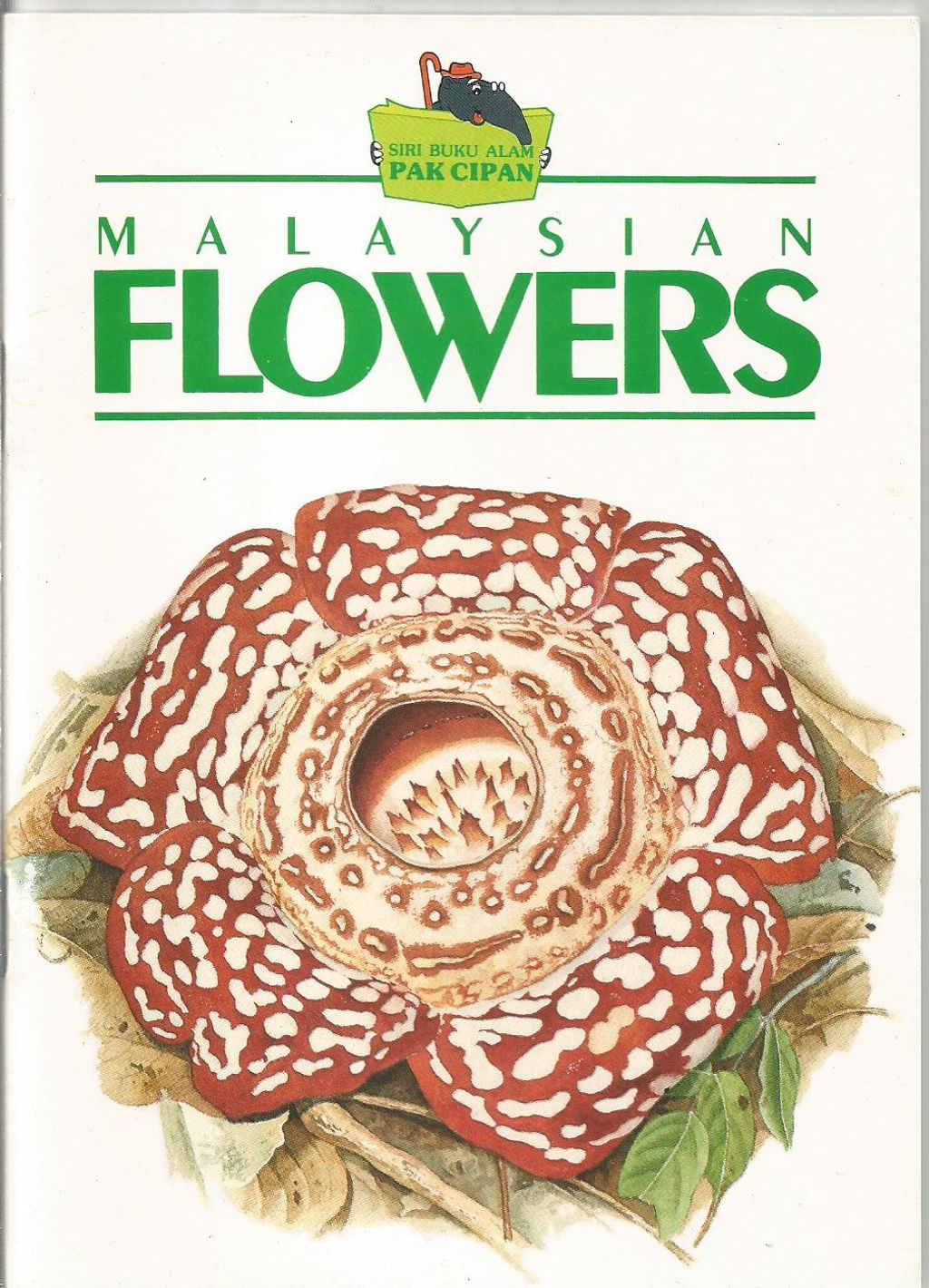 Book Review: Siri Buku Alam Pak Cipan - Malaysian Flowers & Bunga - Bunga Malaysia