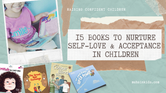 Raising Confident Children - 15 Books to Instill Self Love