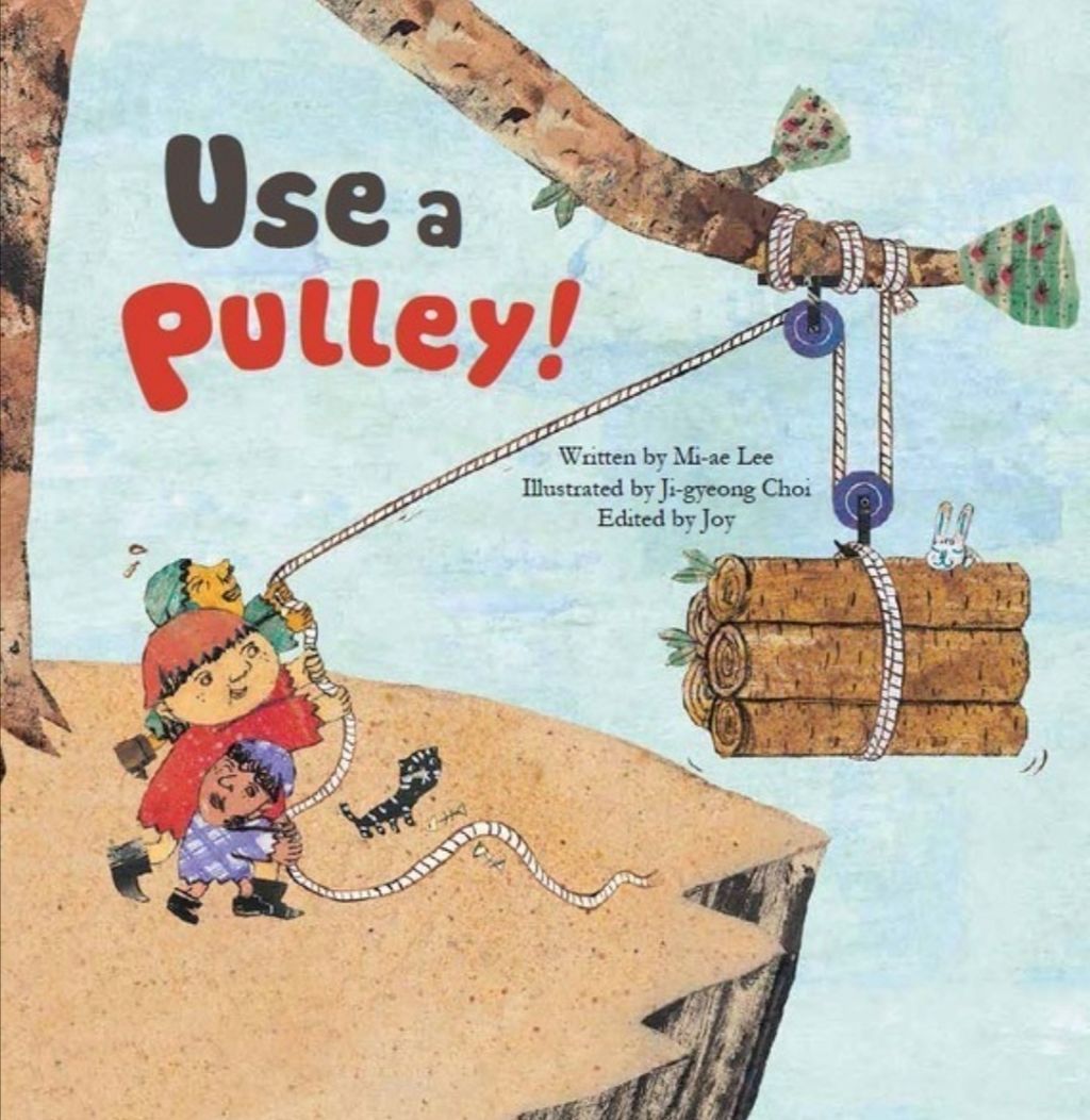 Use a Pulley Simple MachinesPulleys (Science Storybooks) Muhsin