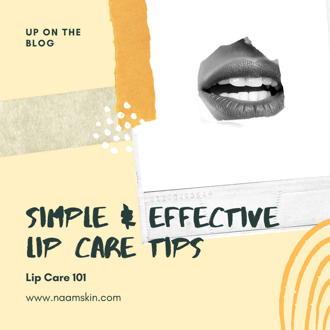 Simple and Effective Lip Care Tips