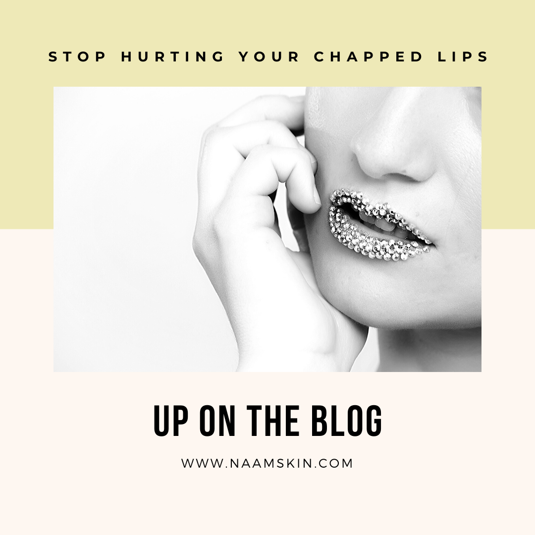 Stop Hurting Your Chapped Lips