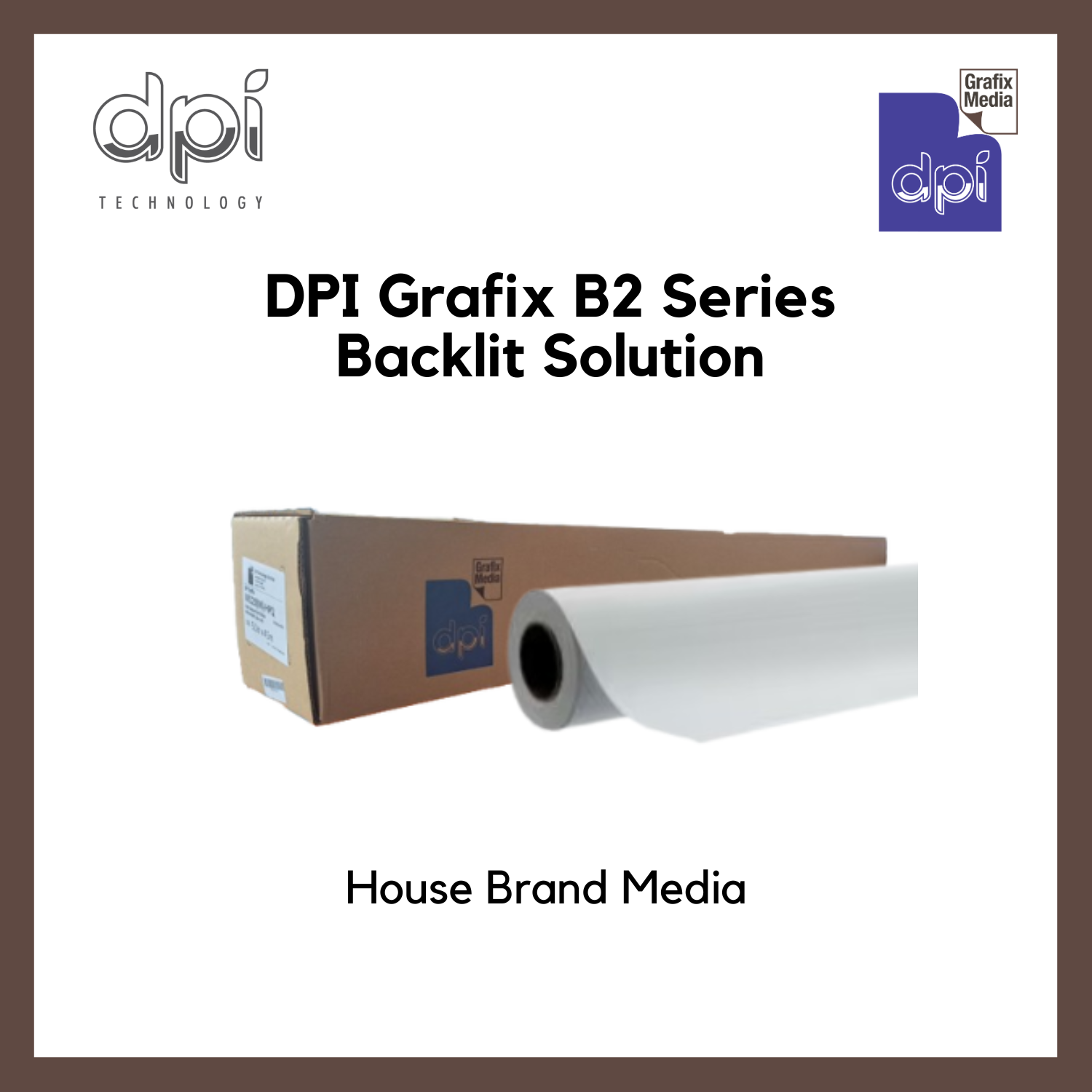 DPI Grafix B2 Series Backlit Solution