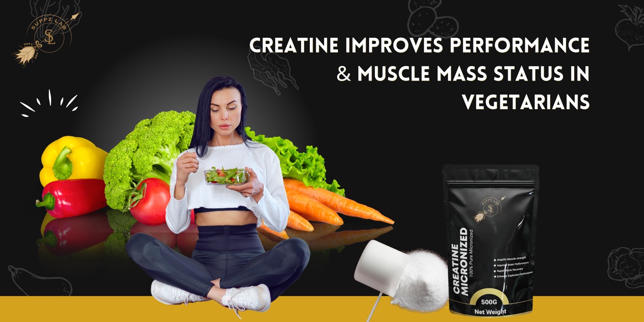 Creatine Improves Performance & Muscle Mass Status in Vegetarians