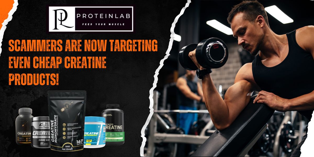 Scammers are Now Targeting Creatine Products! No matter the price!