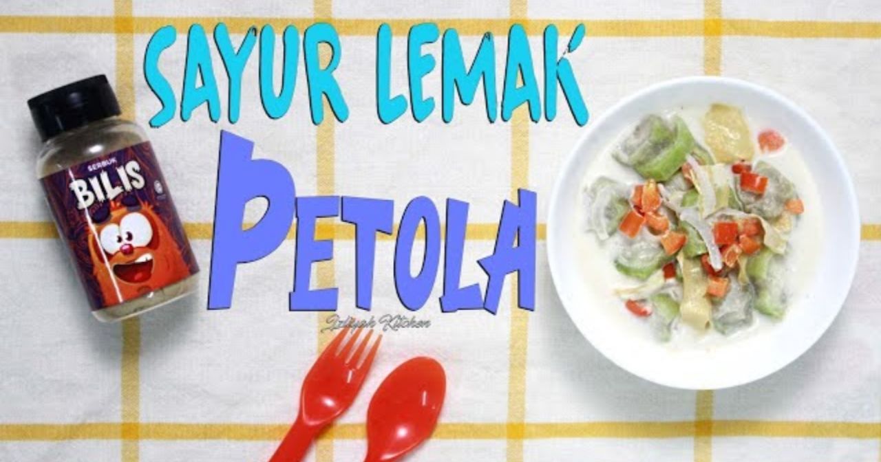 Sayur Petola Masak Lemak Untuk Baby 10 Bulan Ke Atas