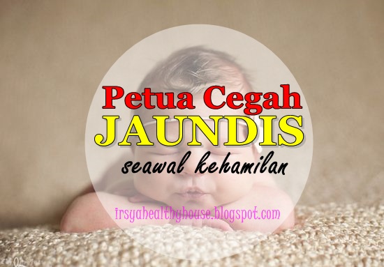 Bayi demam kuning dan cara mengatasinya – Izliyah Kitchen 