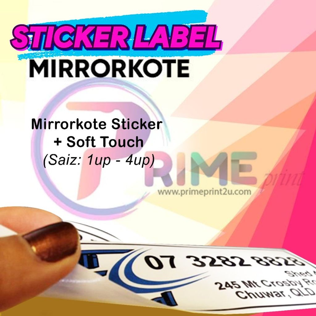 Mirrorkote Sticker + Soft Touch (Saiz 1up - 4up).jpeg