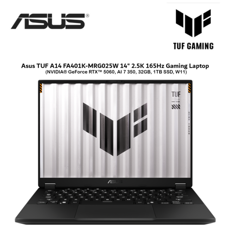 Asus TUF A14 FA401K-MRG025W 14" 2.5K 165Hz Gaming Laptop ( NVIDIA® GeForce RTX™ 5060, AI 7 350, 32GB