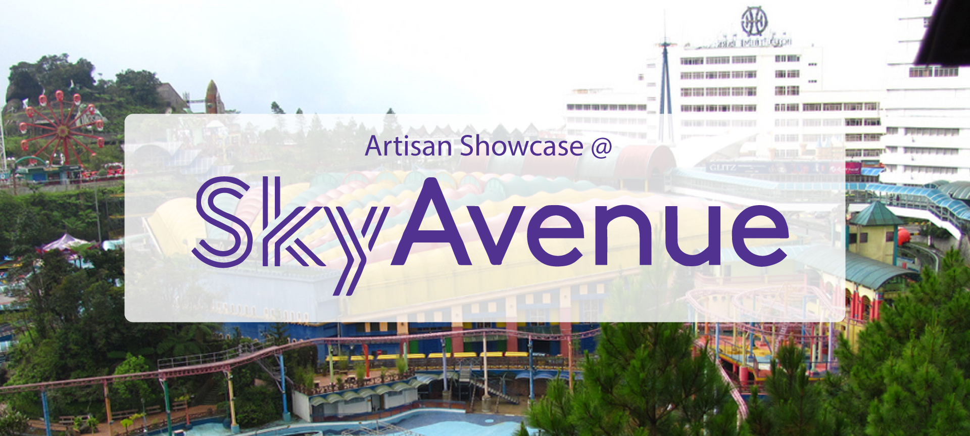 Artisan showcase @ Sky Avenue, Genting
