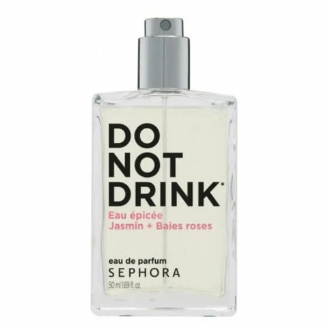 Sephora Do Not Drink Women