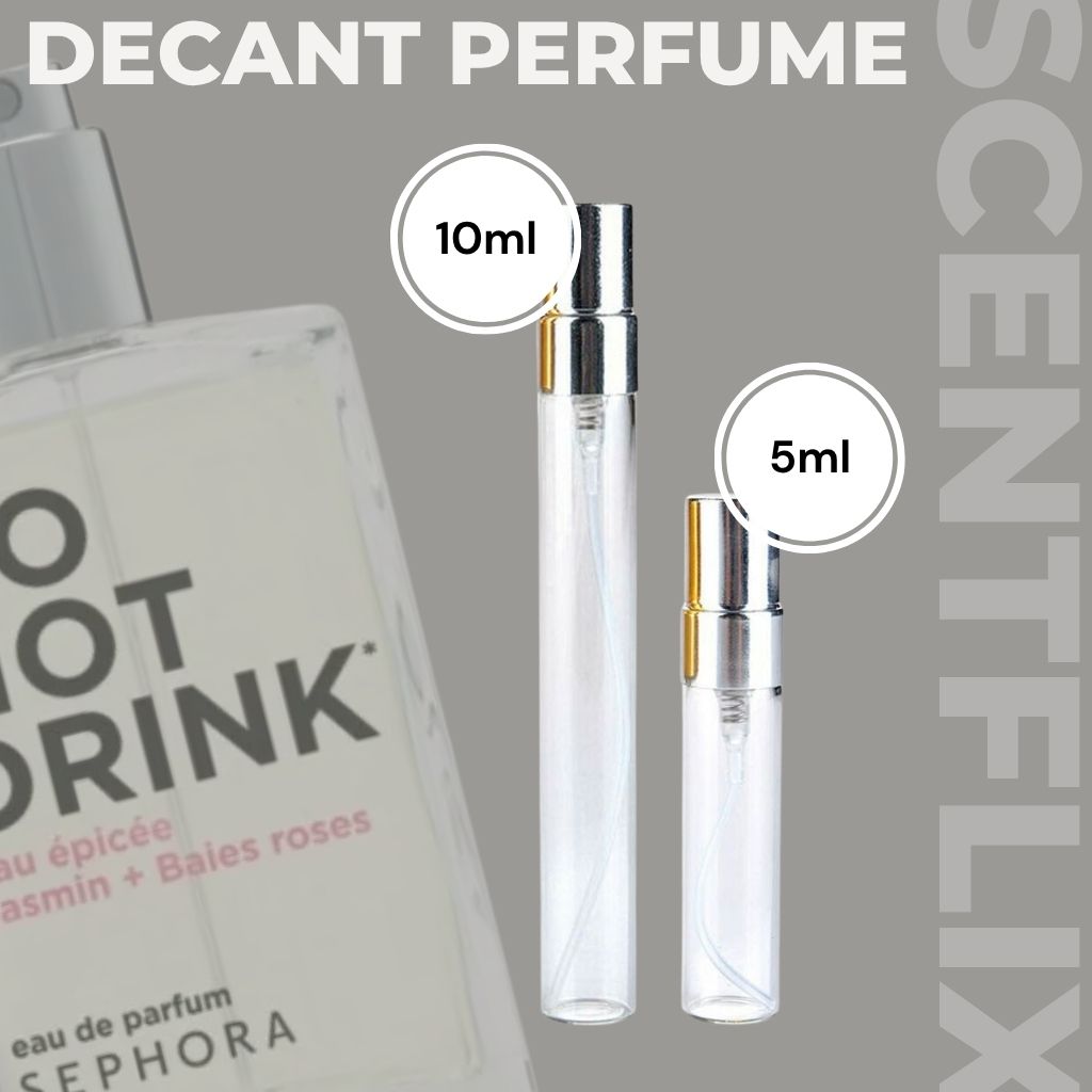 Sephora Do Not Drink Women decant