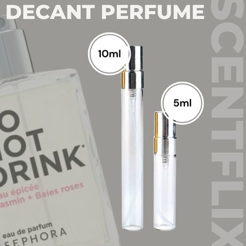 Sephora Do Not Drink Women decant