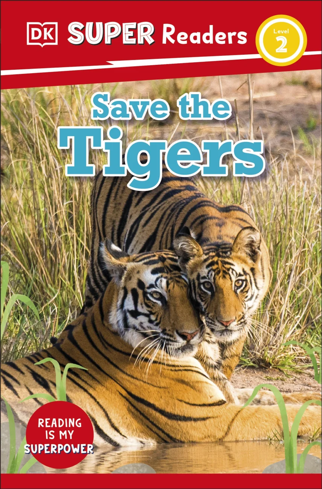 DK SUPER READERS - SAVE THE TIGERS 1