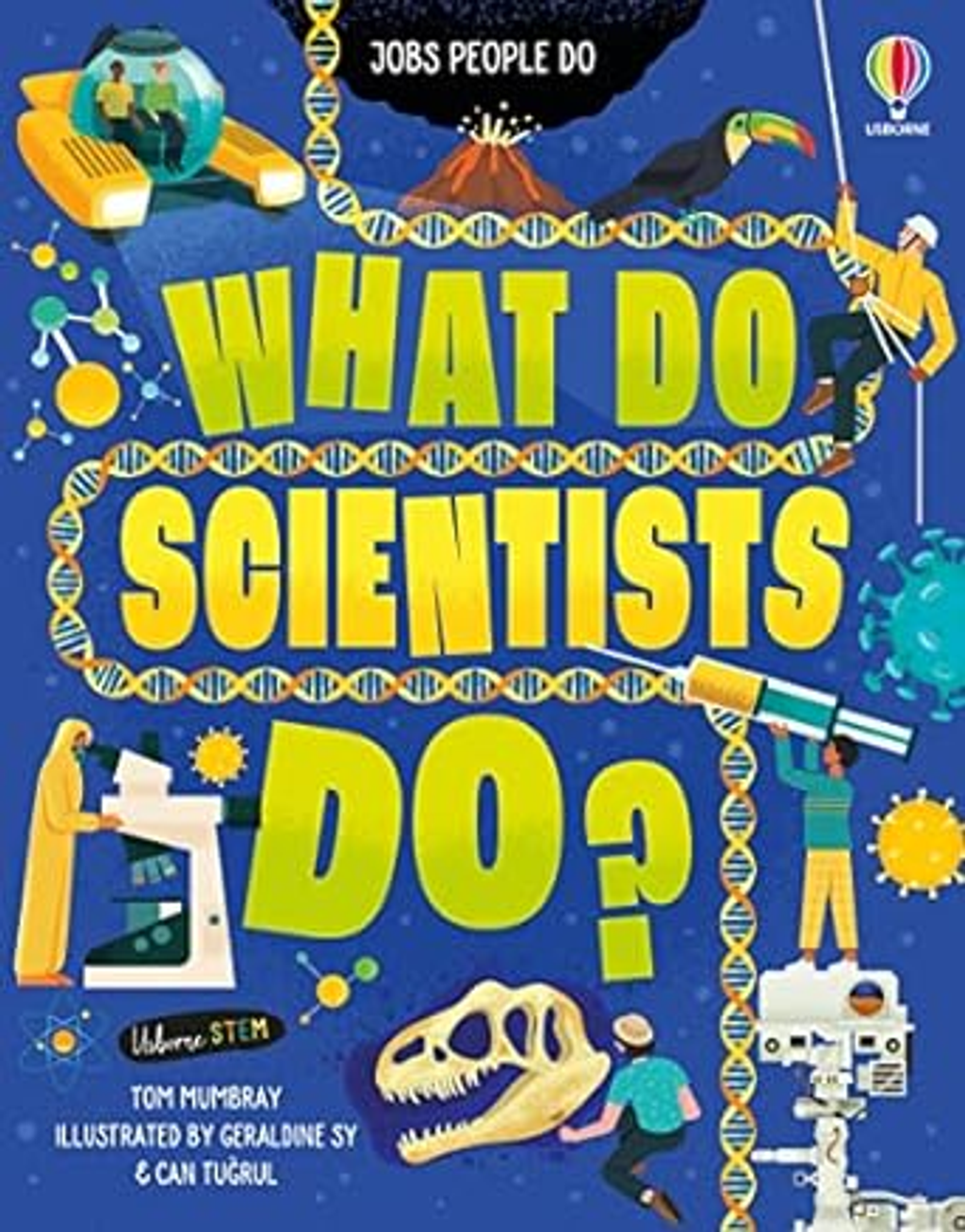 WHAT DO SCIENTISTS DO 1