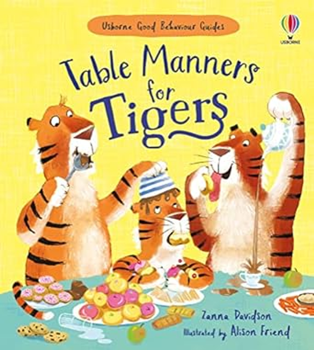 TABLE MANNERS FOR TIGERS 1
