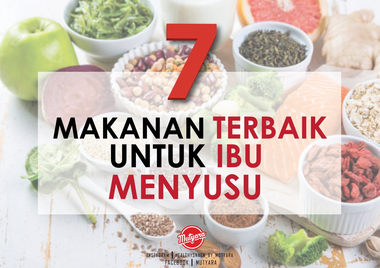 7 MAKANAN TERBAIK UNTUK IBU MENYUSU UNTUK SUSU YANG ...