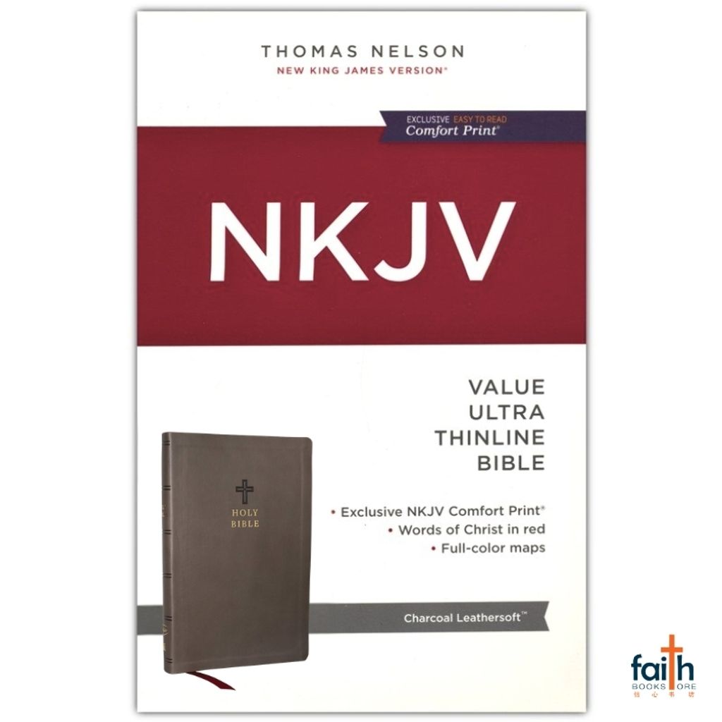malaysia-online-christian-bookstore-faith-book-store-english-holy-bible-new-king-james-version-nkjv-value-ultra-thinline-bible-charcoal-leathersoft-red-letter-comfort-print-thomas-nelson-9781400338368-1