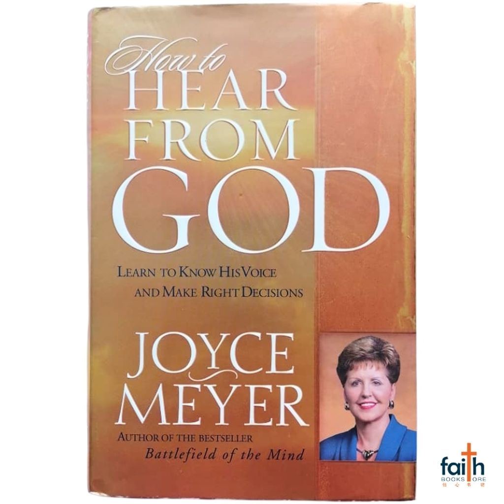 malaysia-online-christian-bookstore-faith-book-store-used-books-english-how-to-hear-from-god-learn-to-know-his-voice-and-make-right-decisions-joyce-meyer-warner-faith-9780446532563-second-hand-book-1