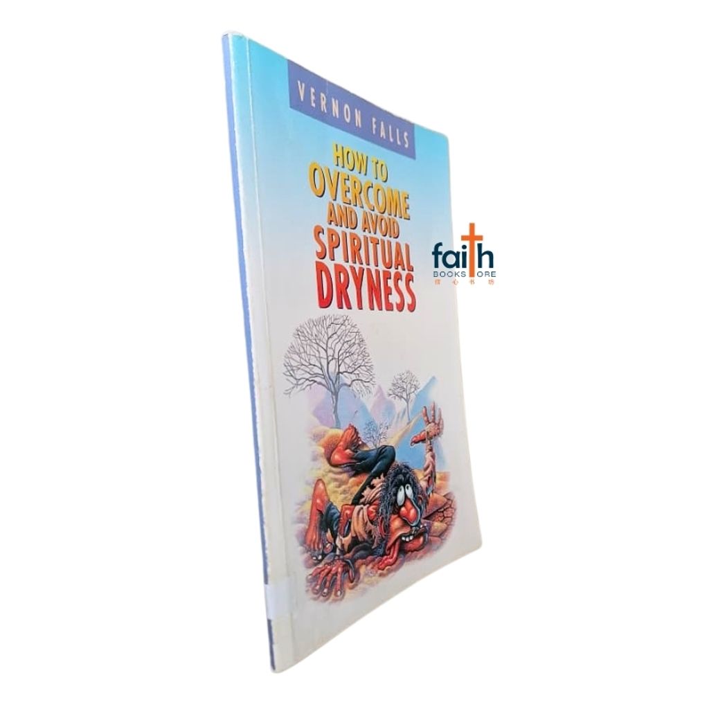 malaysia-online-christian-bookstore-faith-book-store-used-books-english-how-to-overcome-and-avoid-spiritual-dryness-vernon-falls-lifeline-international-ministries-9839856006-second-hand-book-2