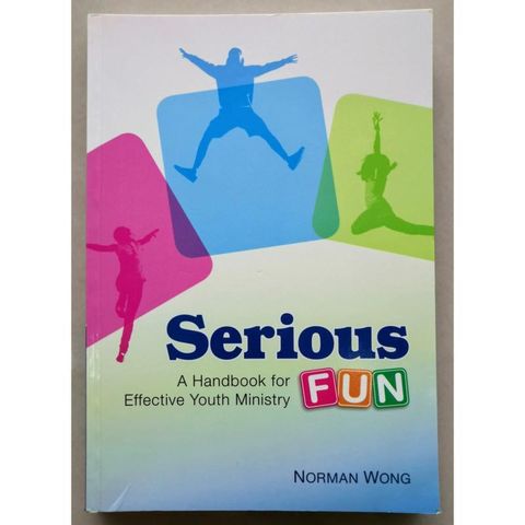 faith-book-store-english-used-book-norman-wong-serious-fun-a-handbook-for-effective-youth-ministry-9789814222907-front-800x800.jpg