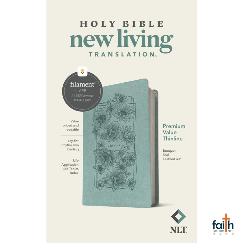 malaysia-online-christian-bookstore-faith-book-store-english-bible-NLT-new-living-translation-premium-value-thinline-bouquet-teal-leatherlike-9781496458070-1