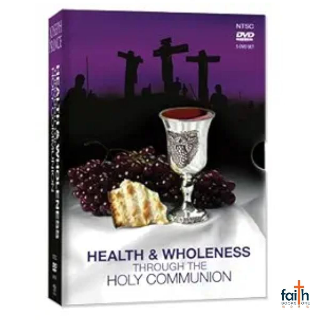 malaysia-online-christian-bookstore-faith-book-store-英文书籍-HEALTH & WHOLENESS THROUCH THE HOLY COMMUNION-978981055184-800x800