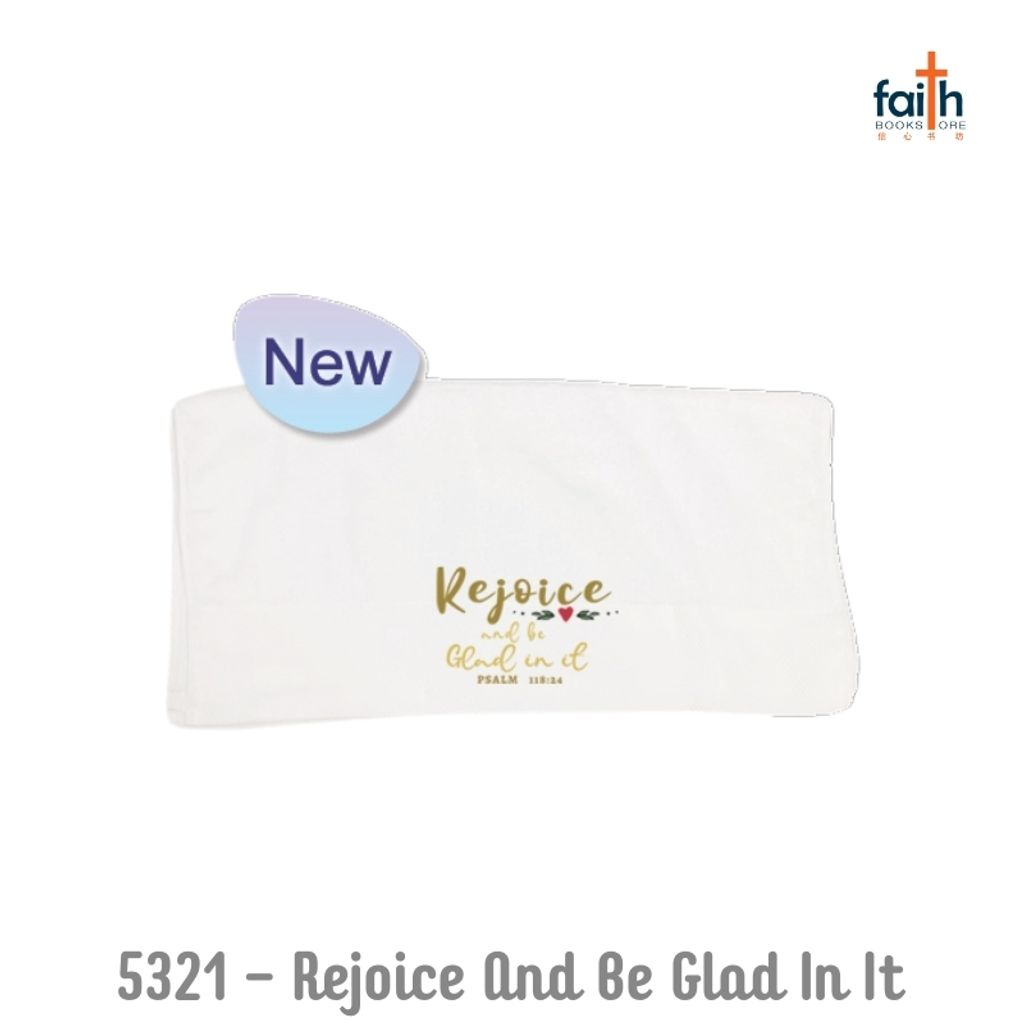 malaysia-online-christian-bookstore-faith-book-store-towels-white-100%-cotton-small-32-x-32-cm-elim-art-5321-rejoice-and-be-glad-in-it-800x800 (2)