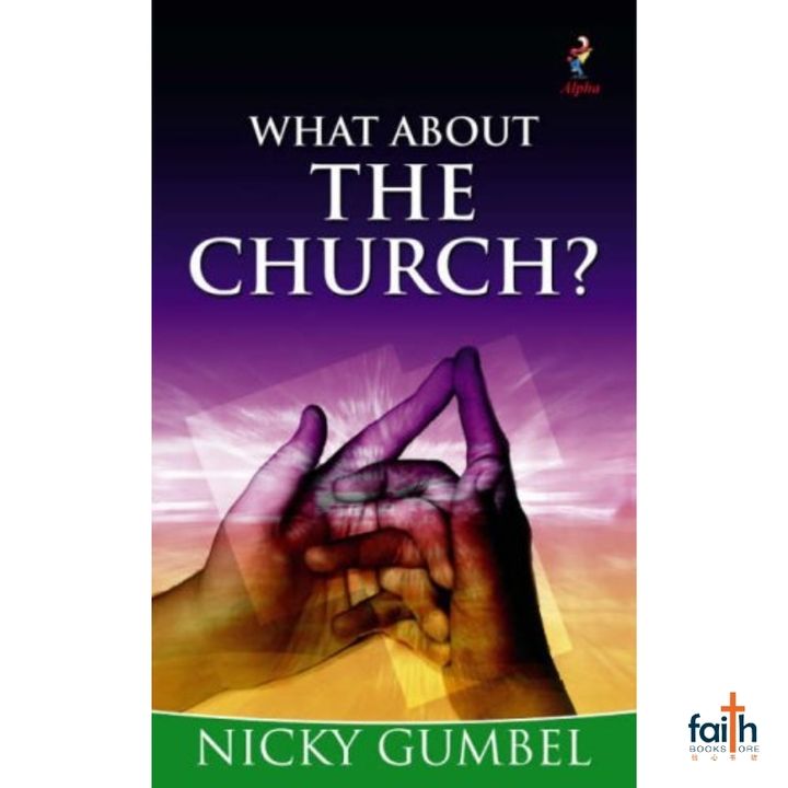 malaysia-online-christian-bookstore-faith-book-store-english-book-what-about-the-church-nicky-gumbel-alpha-kingsway-800x800