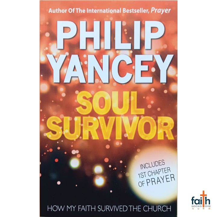 malaysia-online-christian-bookstore-faith-book-store-english-book-soul-survivor-how-my-faith-survived-the-church-philip-yancey-pvm-harvest-resources-9789670341170-800x800-1