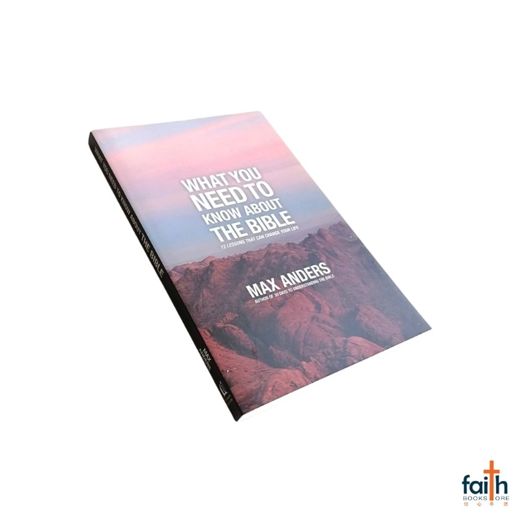 malaysia-online-christian-bookstore-faith-book-store-english-book-what-you-need-to-know-about-the-bible-12-lessons-that-can-change-your-life-max-anders-9781418546311-thomas-nelson-800x800-6