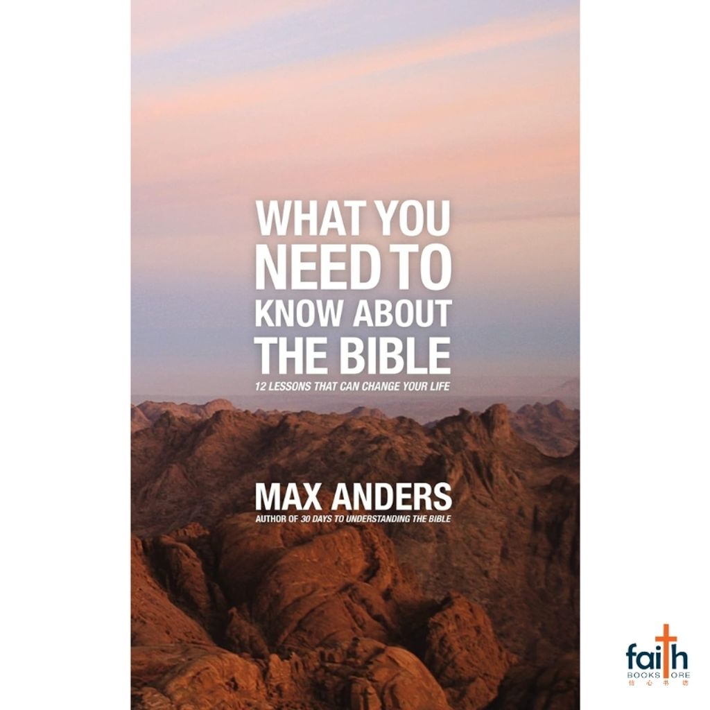 malaysia-online-christian-bookstore-faith-book-store-english-book-what-you-need-to-know-about-the-bible-12-lessons-that-can-change-your-life-max-anders-9781418546311-thomas-nelson-800x800-1