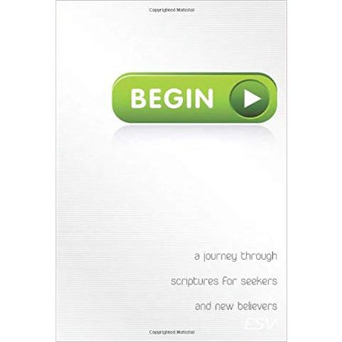 Begin a journey through scriptures for seekers and new believers ESV.jpg