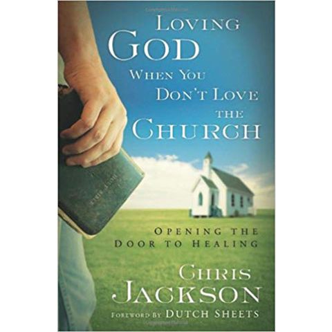 Loving GOD When You Don’t Love the Church.jpg