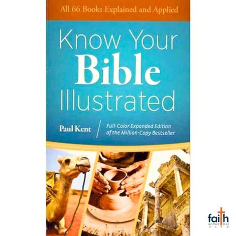 malaysia-online-christian-bookstore-faith-book-store-english-book-know-your-bible-illustrated-full-color-expanded-edition-paul-kent-9781616267100-barbour-publishing-800x800-9